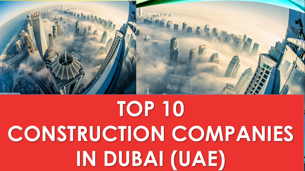 top 10 constructio companies in dubai